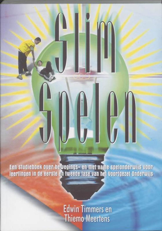 Cover van het boek 'Slim spelen / druk 1' van T. Meertens en Edwin Timmers