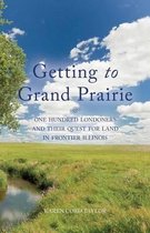Getting to Grand Prairie