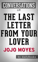 Conversations on The Last Letter from Your Lover By Jojo Moyes