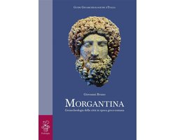 Guide Geoarcheologiche d’Italia 1 - Morgantina