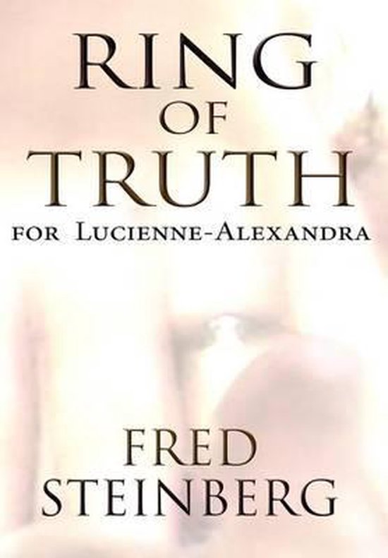 Ring of Truth, Fred Steinberg 9781627096522 Boeken
