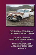 The Spiritual Condition of the Christian World Today... Volume II