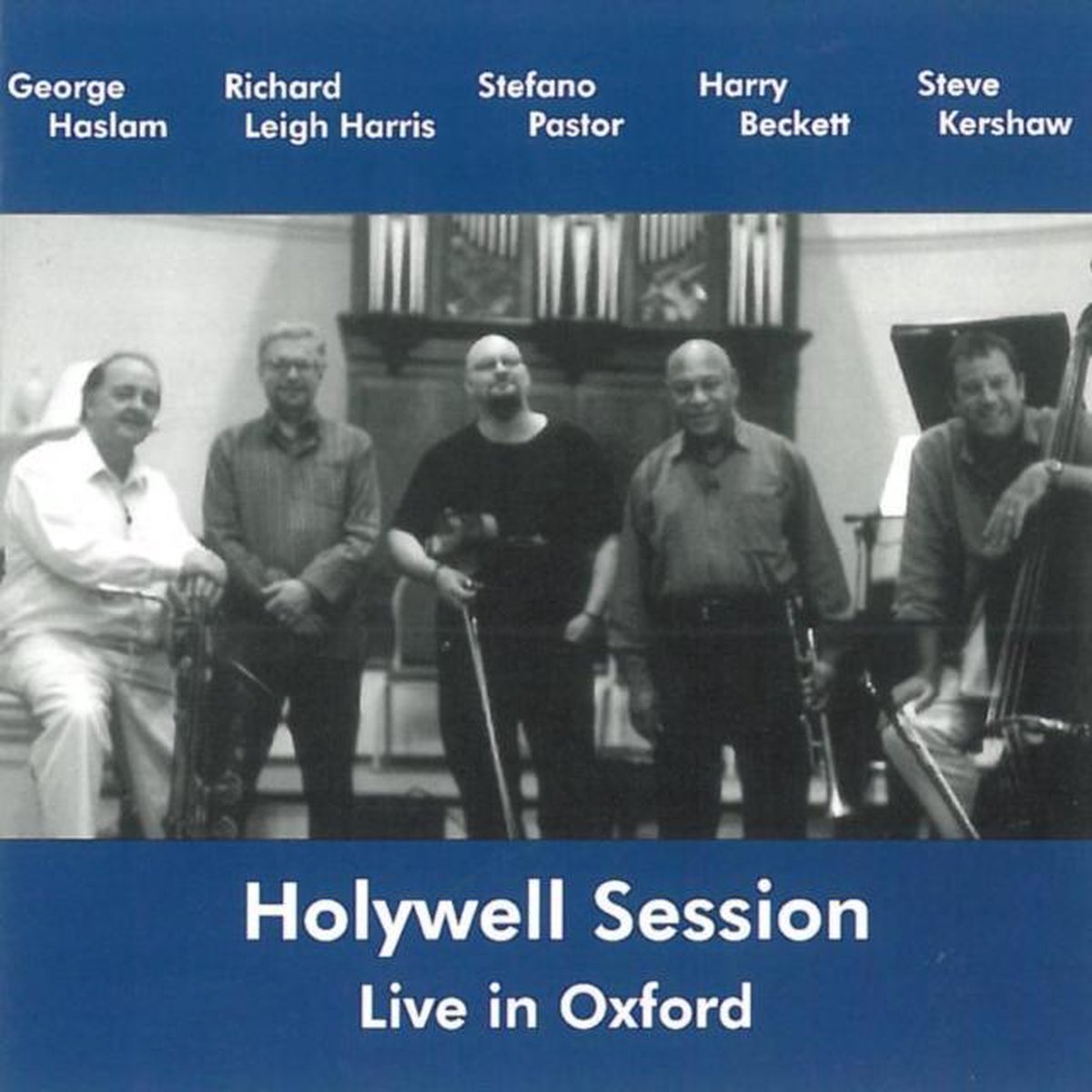 Holywell Session - Live In Oxford