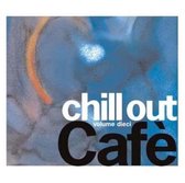 Chill Out Cafe Vol. 10 [cd + Dvd] [italian Import]
