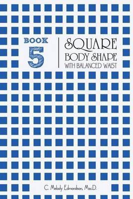 Book 5 - Square Body Shape with a Balanced Waistplacement - cover