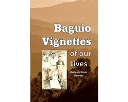 Baguio Vignettes of Our Lives