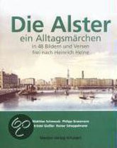 Die Alster, Ein Alltagsmärchen