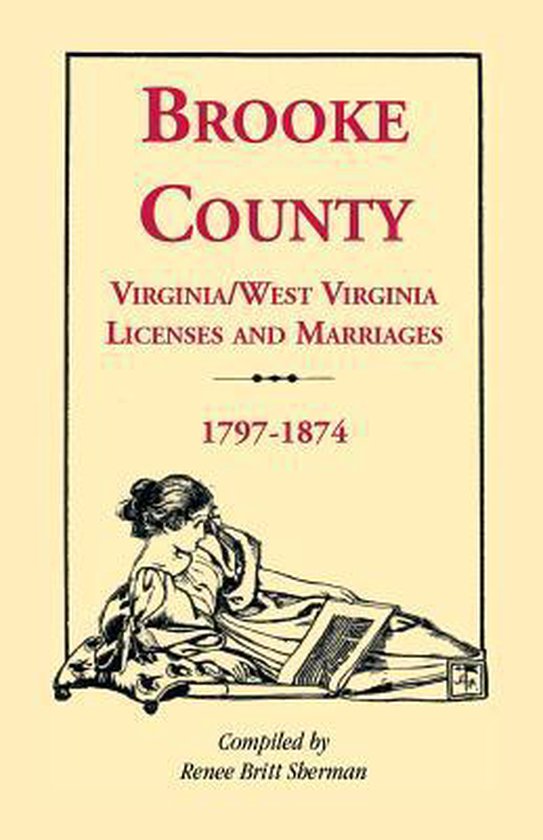 Brooke County, Virginia, West Virginia Licenses and Marriages, 1797