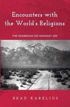Encounters with the World's Religions