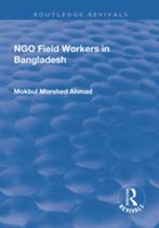 Routledge Revivals - NGO Field Workers in Bangladesh