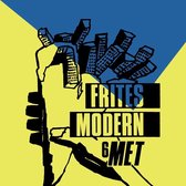Frites Modern - 6 Met (LP)