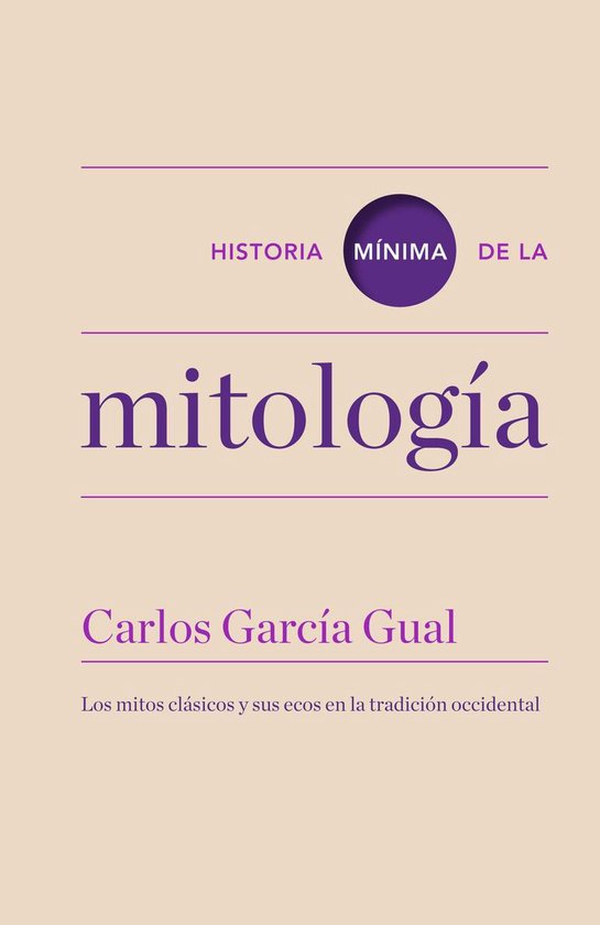 Historias mínimas - Historia mínima de la mitología - cover