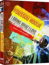 Youssou NDour: I Bring What I Love