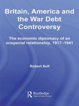 British Politics and Society - Britain, America and the War Debt Controversy