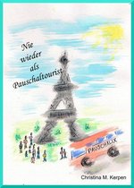 Nie wieder als Pauschaltourist