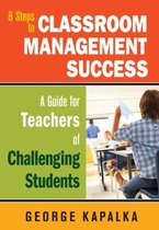 8 Steps to Classroom Management Success