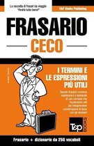 Italian Collection- Frasario Italiano-Ceco e mini dizionario da 250 vocaboli