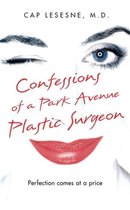 Confessions Of A Park Avenue Plastic Sur