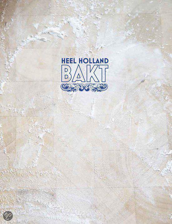 Heel Holland bakt