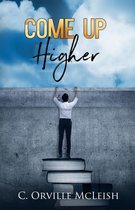 Come Up Higher: A Clarion Call for Traditional Churches