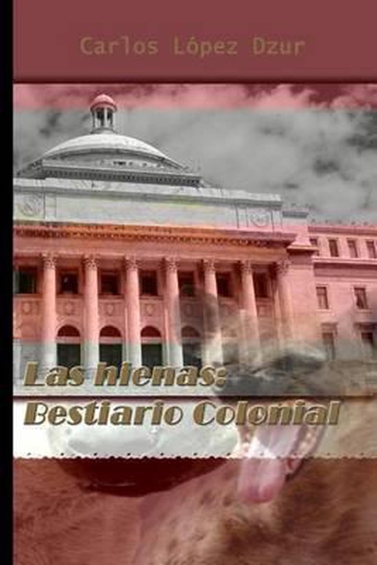 Las Hienas / Bestiario colonial - cover