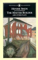Master Builder And Other Plays