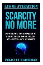 Law of Attraction: Scarcity No More