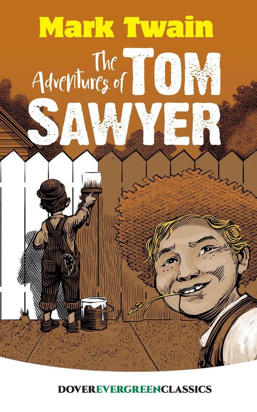 Dover Children's Evergreen Classics The Adventures of Tom Sawyer