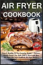 Air Fryer Cookbook: Easy & Healthy Oil Free Everyday Recipes? Delicious, Family-Tasted