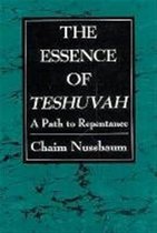 The Essence of Teshuvah