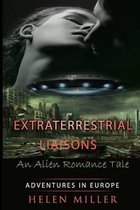 Extraterrestrial Liaisons An Alien Romance Tale