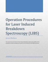 Operation Procedures for Laser Induced Breakdown Spectroscopy