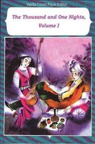 The Thousand and One Nights, Volume 1