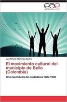 El Movimiento Cultural del Municipio de Bello (Colombia)