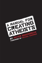 Manual For Creating Atheists