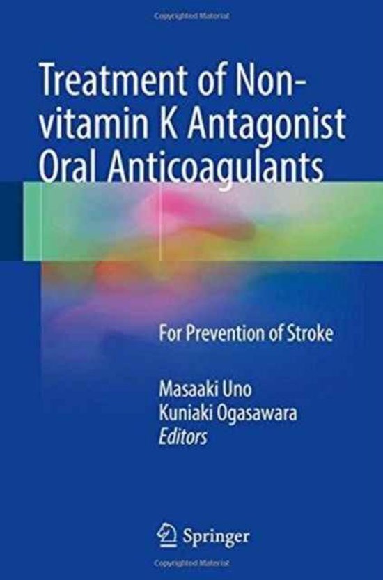 Treatment of Nonvitamin K Antagonist Oral Anticoagulants