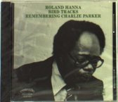 Roland Hanna - Bird Tracks - Remembering Charlie Parker (CD)
