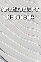 Architecture Notebook