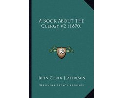 A Book about the Clergy V2 (1870)