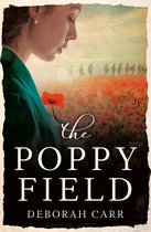 THE POPPY FIELD A gripping and emotional World War One historical romance