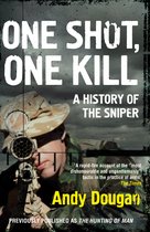 Hunting Of Man A History Of The Sniper