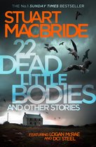 22 Dead Little Bodies & Other Stories