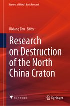 Reports of China’s Basic Research- Research on Destruction of the North China Craton