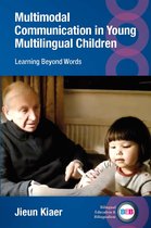 Bilingual Education & Bilingualism- Multimodal Communication in Young Multilingual Children