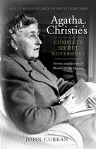 Agatha Christies Complete Secret Notebooks Stories and Secrets of Murder in the Making