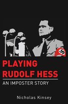 Playing Rudolf Hess