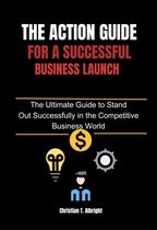 The action guide for a successful business launch