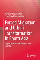 Forced Migration and Urban Transformation in South Asia