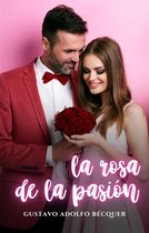 La rosa de la pasión