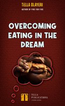 Dream Interpretation Book 4 - Overcoming Eating In The Dream
